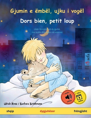 Gjumin e ëmbël, ujku i vogël - Dors bien, petit... [Albanian] 3739905824 Book Cover