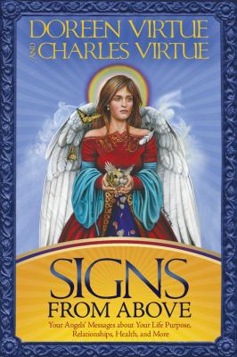 Signs from Above : Your Angels' Messages about ... B0078KG770 Book Cover