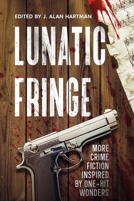 Lunatic Fringe 1963479866 Book Cover