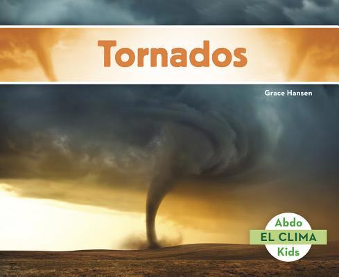 Tornados [Spanish] 1496606965 Book Cover