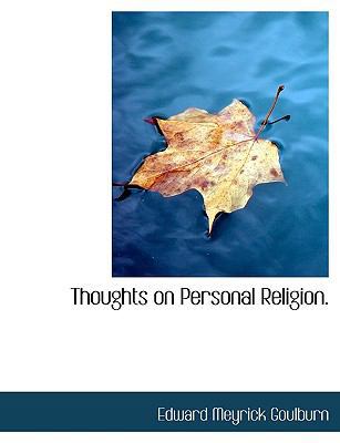 Thoughts on Personal Religion. 1117943925 Book Cover