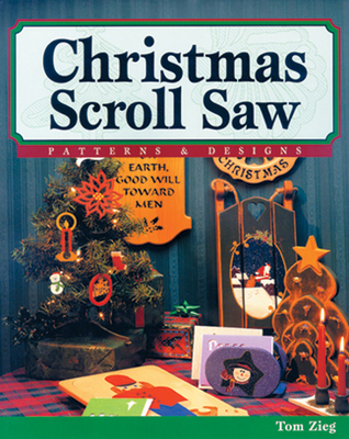 Christmas Scroll Saw Patterns: Patterns & Designs 1565230930 Book Cover