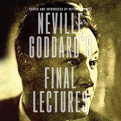 Neville Goddard's Final Lectures B0CK9SC64H Book Cover