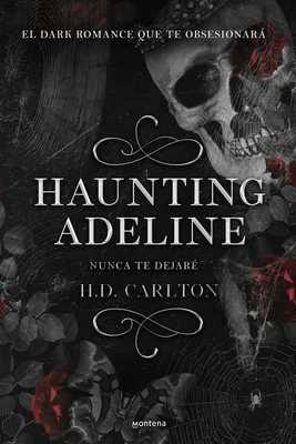 Haunting Adeline (Nunca Te Dejaré) [Spanish] 8419421898 Book Cover