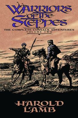 Warriors of the Steppes: The Complete Cossack A... 0803280491 Book Cover