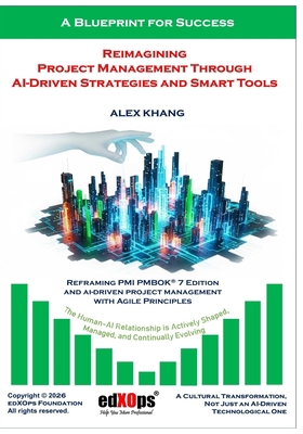 Reimagining Project Management Through AI-Drive... B0FLXKQMB8 Book Cover