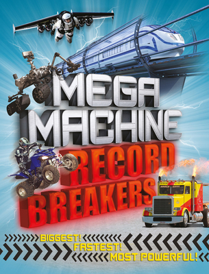 Mega Machine Record Breakers 1783124466 Book Cover