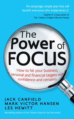 The Power of Focus: How to Hit Your Business, P... 0091948223 Book Cover