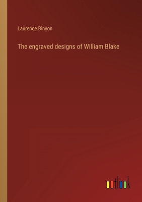The engraved designs of William Blake 3368276441 Book Cover