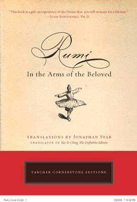 Rumi: In the Arms of the Beloved 1585426938 Book Cover