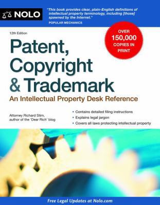 Patent, Copyright & Trademark: An Intellectual ... 1413316808 Book Cover