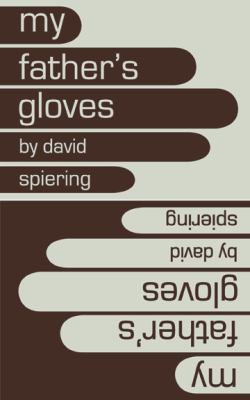 My Father's Gloves (Flat Sole Studio Poetry Col... 097930816X Book Cover