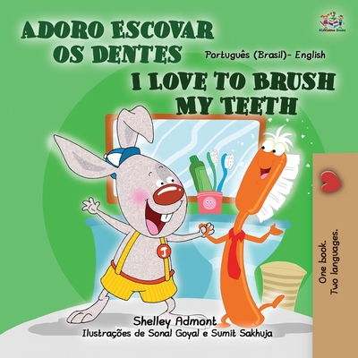 I Love to Brush My Teeth (Portuguese English Bi... [Portuguese] [Large Print] 1525934716 Book Cover