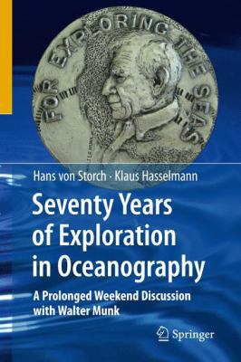 Seventy Years of Exploration in Oceanography: A... 3642120865 Book Cover