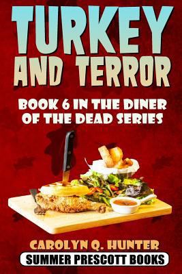 Turkey and Terror: Book 6 in The Diner of the D... 1540568555 Book Cover
