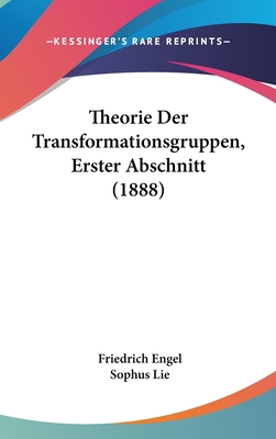Theorie Der Transformationsgruppen, Erster Absc... [German] 1160992517 Book Cover