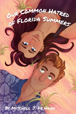 Our Common Hatred of Florida Summers B0DP1NJY2Z Book Cover