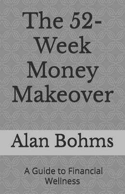 The 52-Week Money Makeover: A Guide to Financia... B0DSS1PBZ8 Book Cover