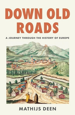 Down Old Roads 1529438799 Book Cover