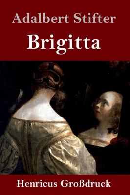 Brigitta (Großdruck) [German] 3847832190 Book Cover