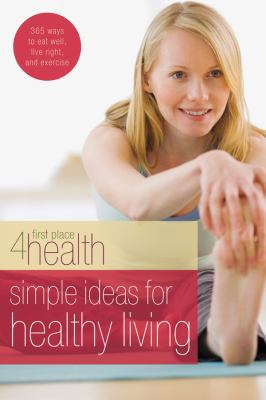 Simple Ideas for Healthy Living 0830745815 Book Cover