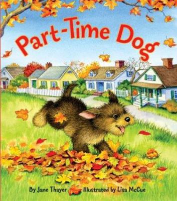 Part-Time Dog 0060296925 Book Cover