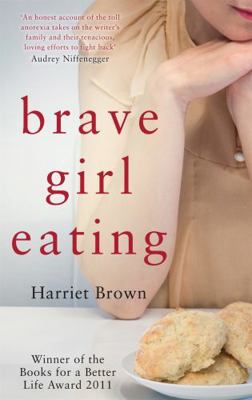 Brave Girl Eating 0749955236 Book Cover