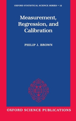 Measurement, Regression, and Calibration 0198522452 Book Cover