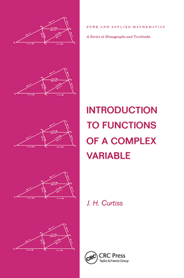 Introduction to Functions of a Complex Variable 0367452065 Book Cover