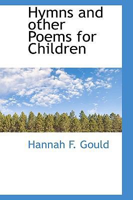 Hymns and Other Poems for Children 111502163X Book Cover