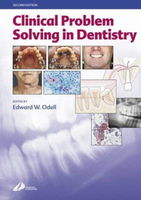 Clinical Problem Solving in Dentistry 0443073864 Book Cover