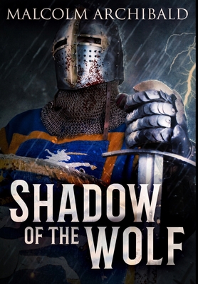 Shadow Of The Wolf: Premium Hardcover Edition 1715975375 Book Cover