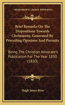 Brief Remarks On The Dispositions Towards Chris... 1169021352 Book Cover