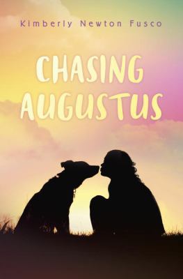 Chasing Augustus 0385754027 Book Cover