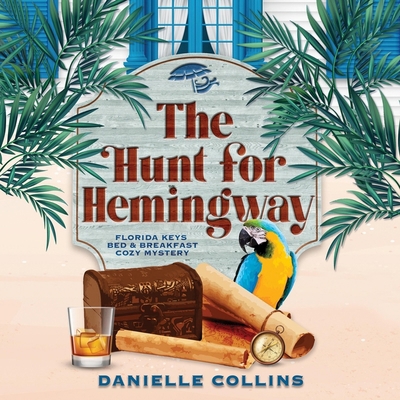 The Hunt for Hemingway B0DFZNRY9R Book Cover