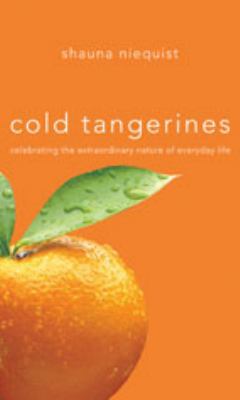 Cold Tangerines Signed Limited Edition: Celebra... 0310651867 Book Cover