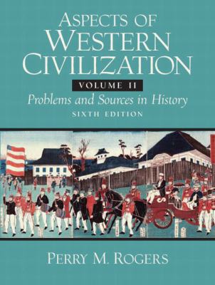 Aspects of Western Civilization: Problems and S... 0132050498 Book Cover