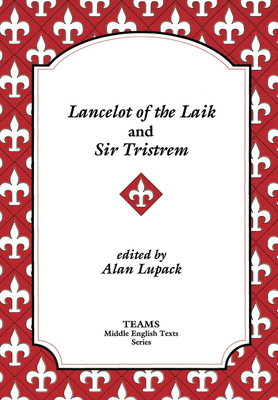 Lancelot of the Laik and Sir Tristrem 1879288508 Book Cover