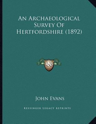 An Archaeological Survey Of Hertfordshire (1892) 1165877260 Book Cover