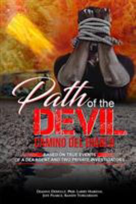 Path of the Devil: Camino del Diablo 1733635033 Book Cover
