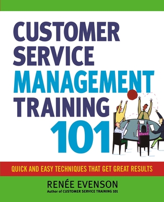 The Customer Service Management Training 101: Q... 0814417159 Book Cover