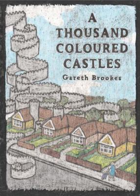 A Thousand Coloured Castles 0271079274 Book Cover