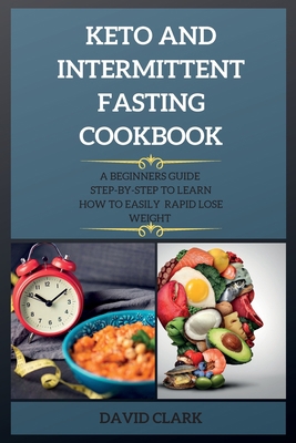 Intermittent Fasting for Beginners: A Beginners... 1802262806 Book Cover
