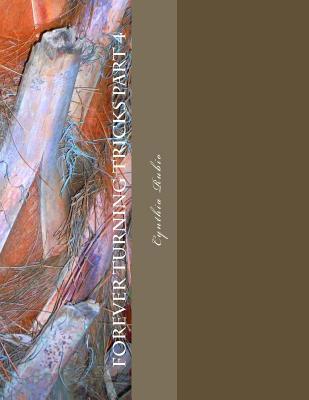 Forever Turning Tricks part 4: Hotations Presents 1517776139 Book Cover