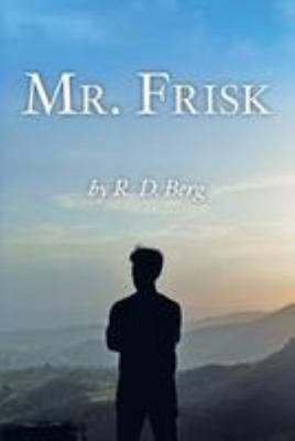 Mr Frisk 0692286322 Book Cover