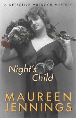 Night's Child: A Detective Murdoch Mystery 0771043740 Book Cover