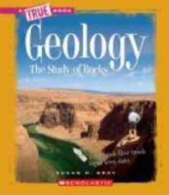 Geology: The Study of Rocks 0531246760 Book Cover
