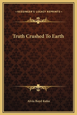 Truth Crushed To Earth 1169154190 Book Cover