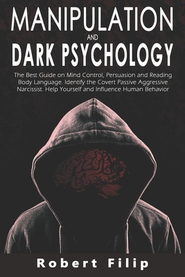 Manipulation and Dark Psychology: The best guid... 1088864120 Book Cover