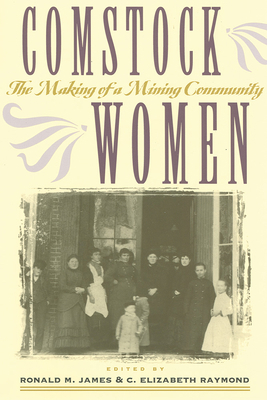 Comstock Women: The Making of a Mining Community 0874172977 Book Cover